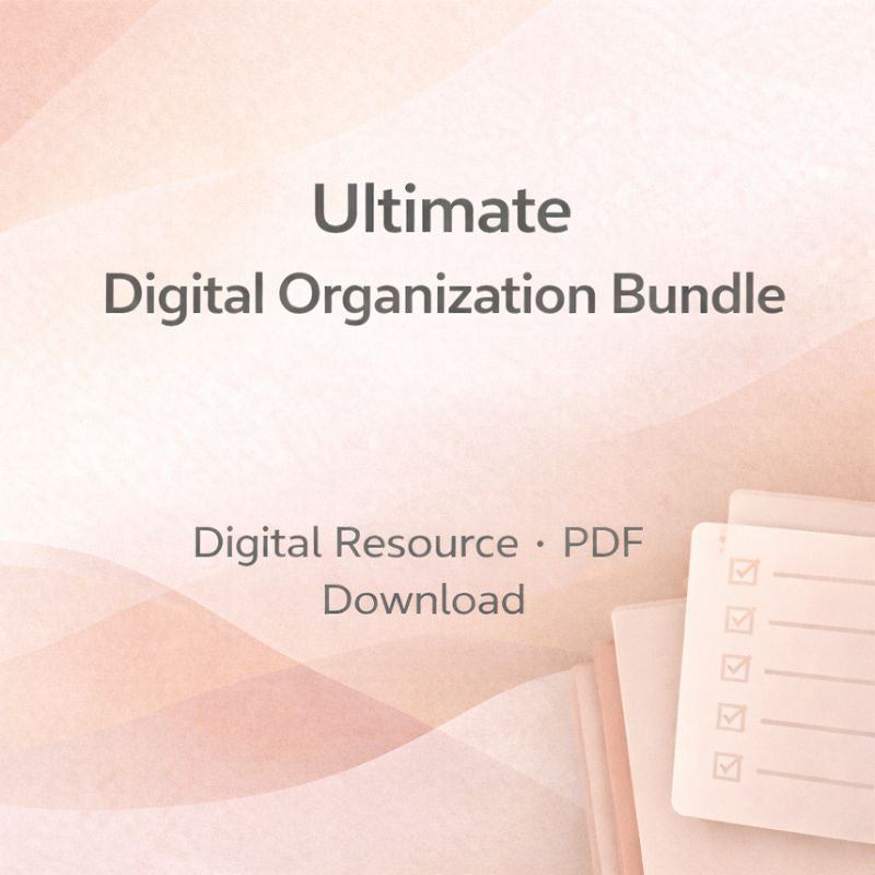Ultimate Digital Organization Bundle